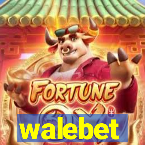 walebet