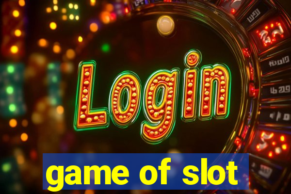 game of slot