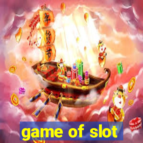 game of slot