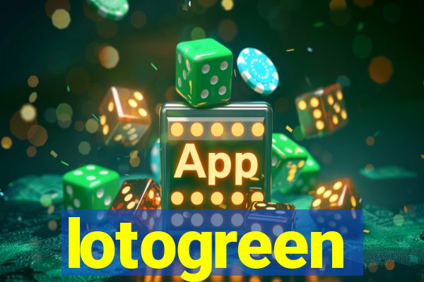 lotogreen