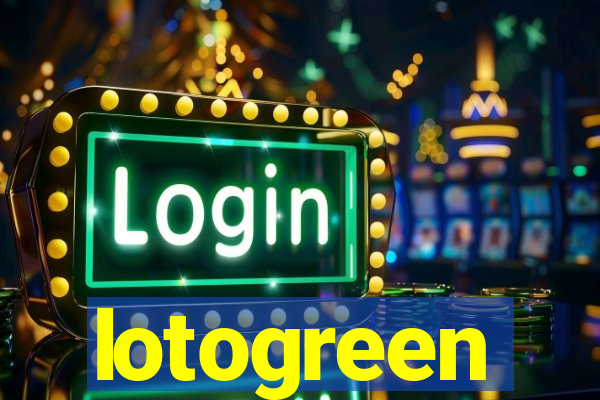 lotogreen