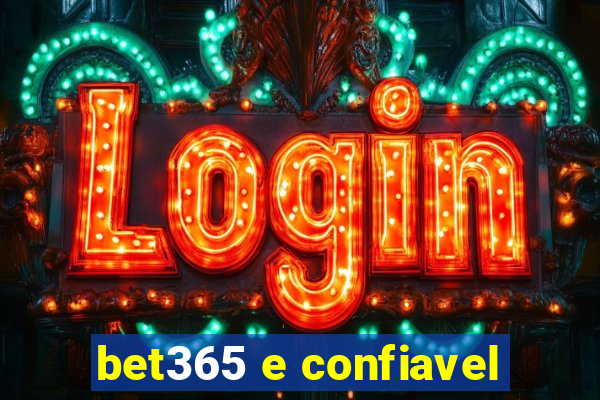 bet365 e confiavel