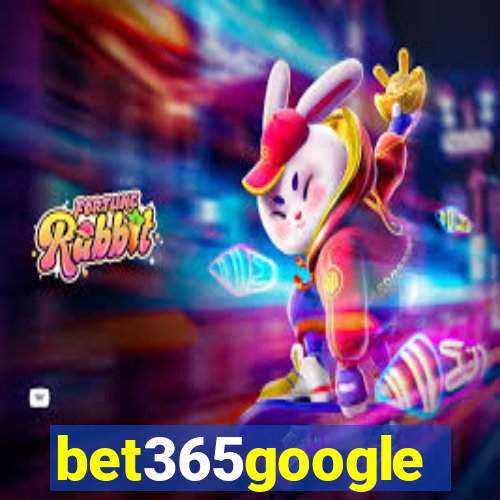 bet365google