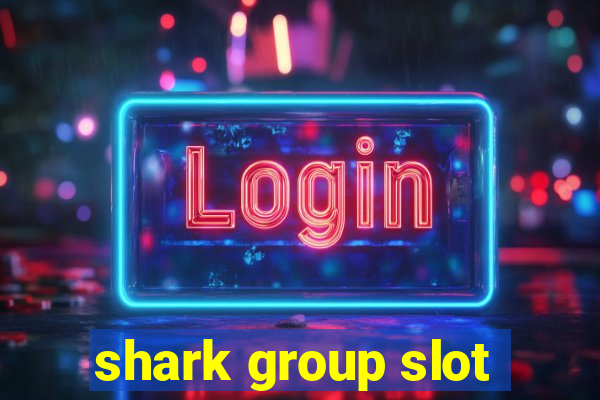 shark group slot