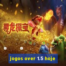 jogos over 1.5 hoje