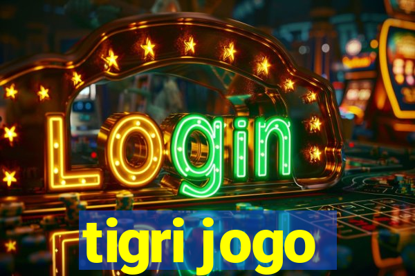 tigri jogo