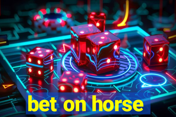 bet on horse