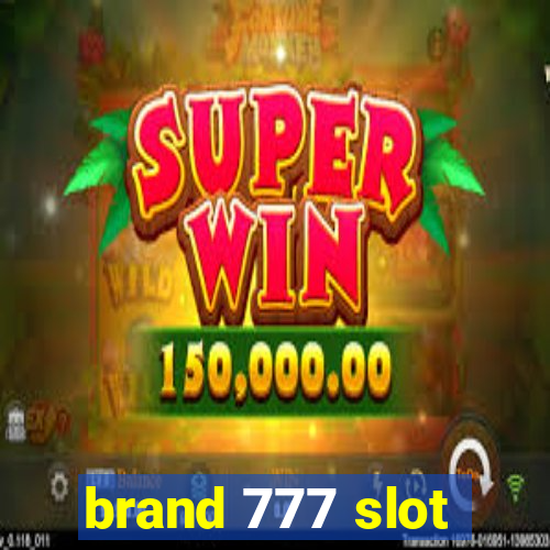 brand 777 slot