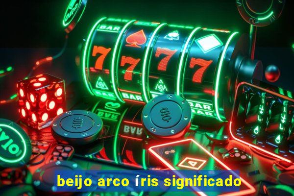 beijo arco íris significado