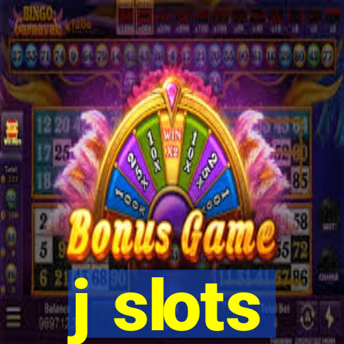 j slots