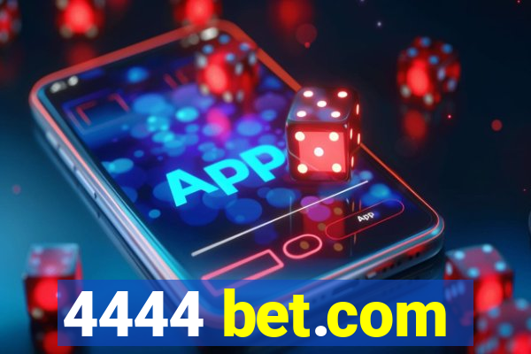 4444 bet.com