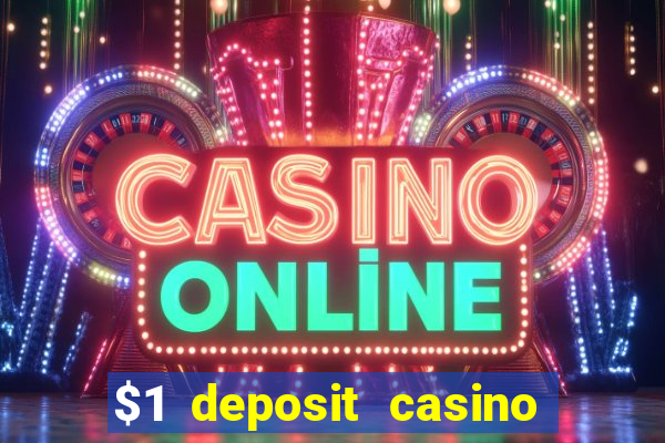 $1 deposit casino nz 2019