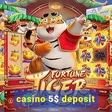 casino 5$ deposit