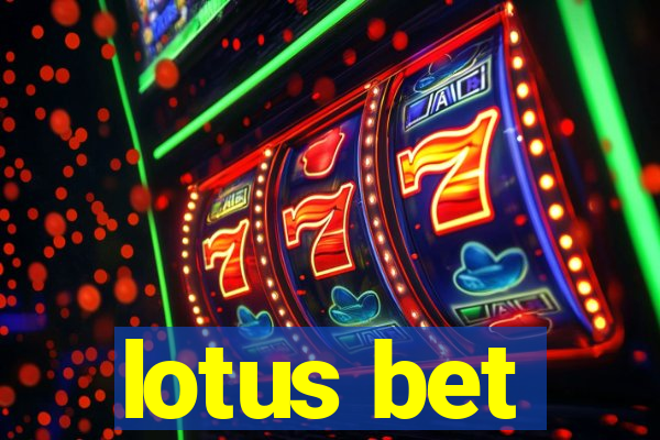 lotus bet