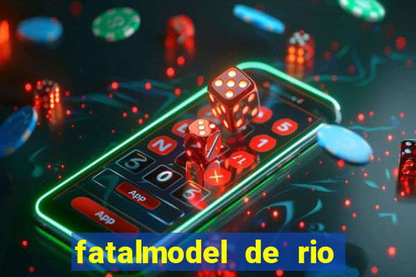 fatalmodel de rio claro sp