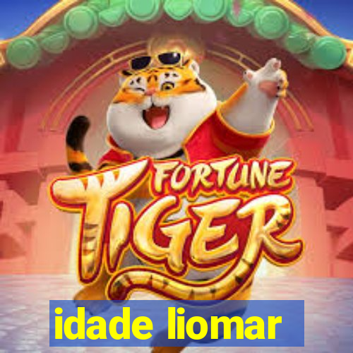 idade liomar