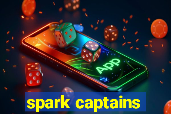 spark captains