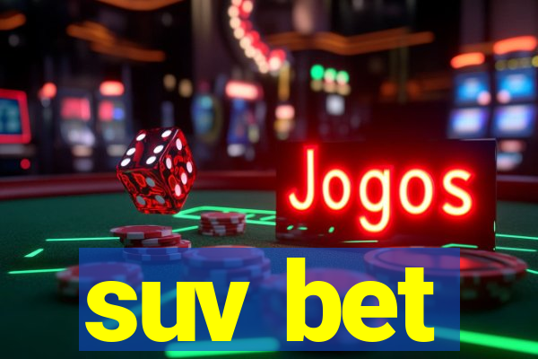 suv bet