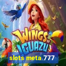 slots meta 777