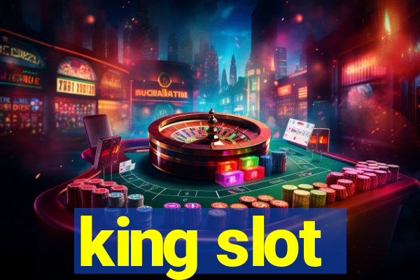 king slot