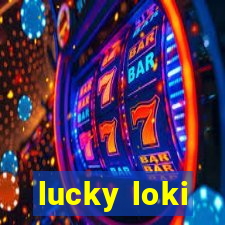 lucky loki