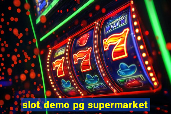 slot demo pg supermarket