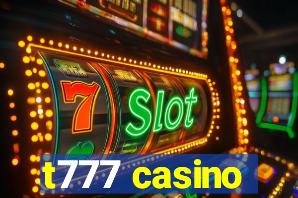 t777 casino