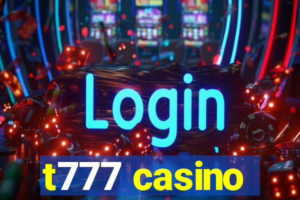 t777 casino