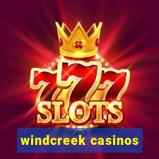 windcreek casinos