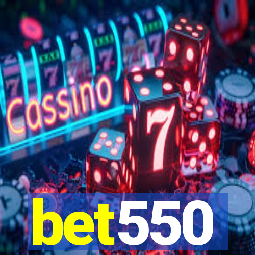 bet550