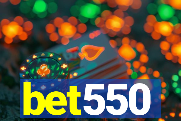 bet550