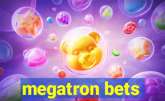 megatron bets