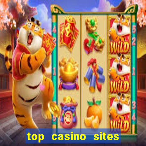 top casino sites real money casinos