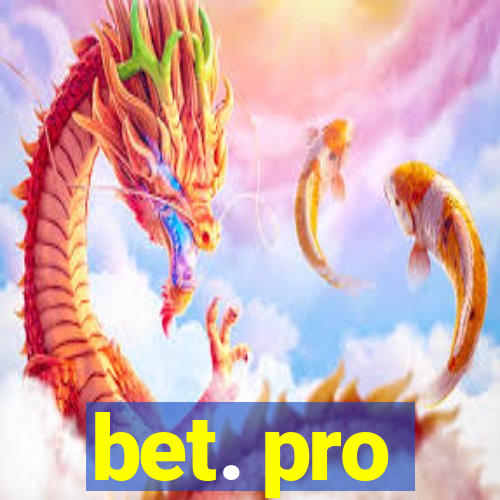 bet. pro