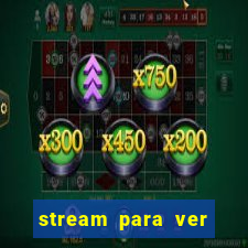 stream para ver jogos de futebol