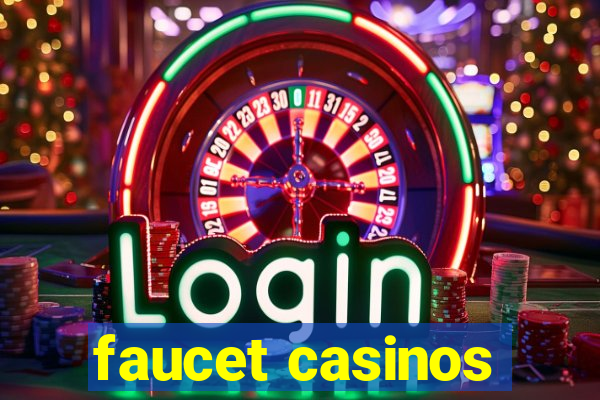 faucet casinos