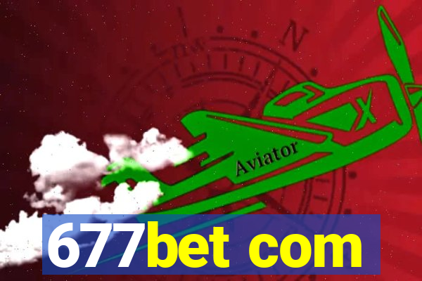 677bet com