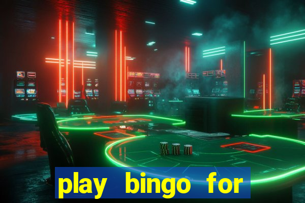 play bingo for money no deposit