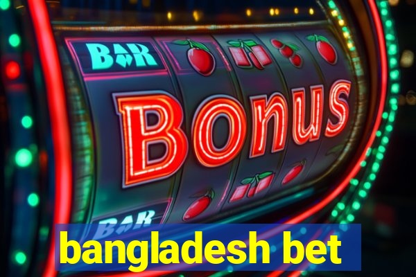 bangladesh bet