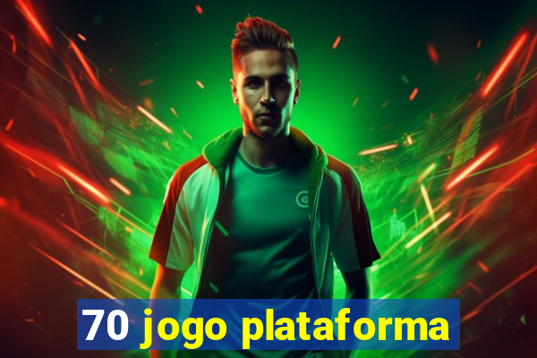 70 jogo plataforma