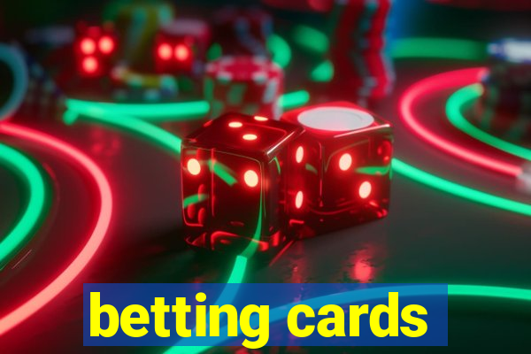 betting cards