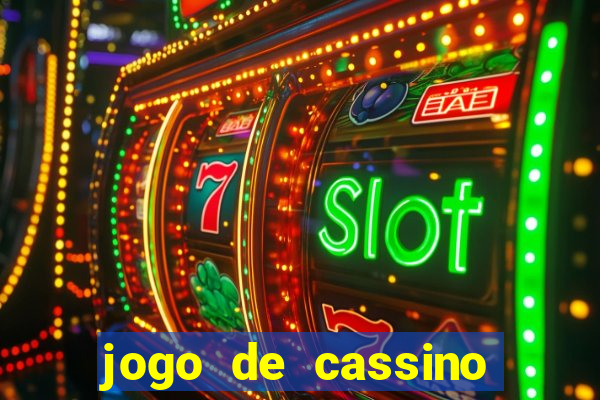 jogo de cassino que ganha dinheiro no cadastro