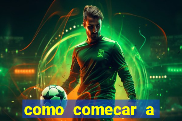 como comecar a jogar o jogo do tigre