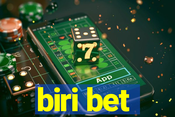 biri bet