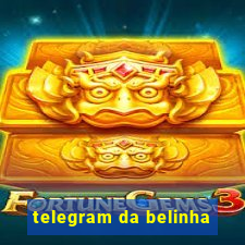 telegram da belinha