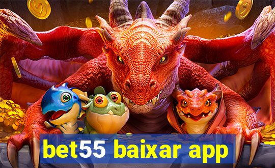 bet55 baixar app