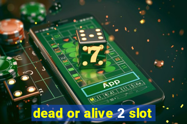 dead or alive 2 slot