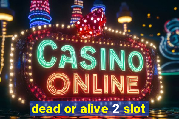 dead or alive 2 slot