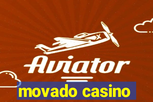 movado casino