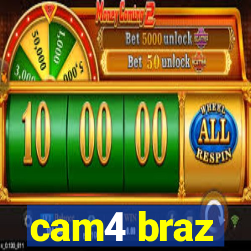 cam4 braz